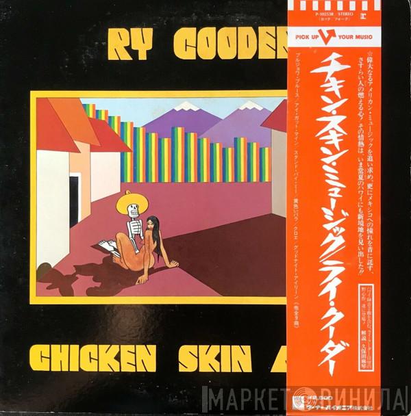  Ry Cooder  - Chicken Skin Music