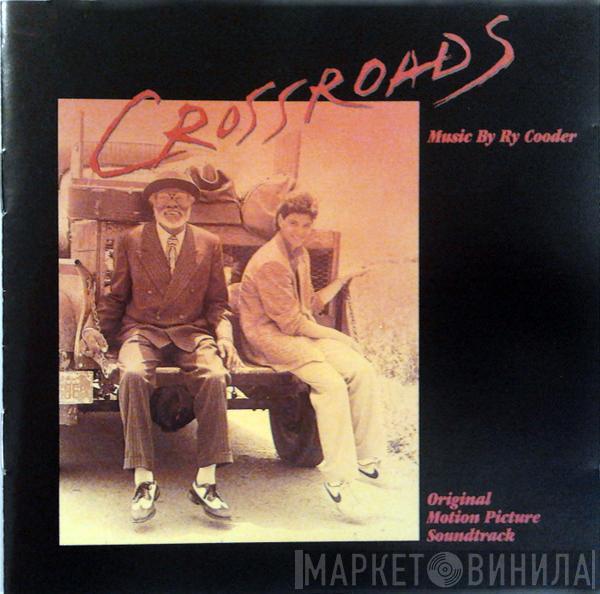  Ry Cooder  - Crossroads - Original Motion Picture Soundtrack