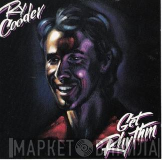 Ry Cooder - Get Rhythm