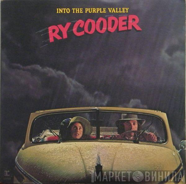  Ry Cooder  - Into The Purple Valley