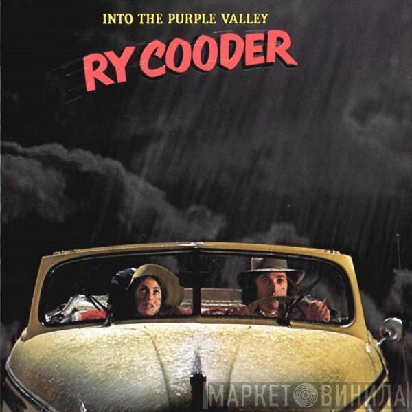  Ry Cooder  - Into The Purple Valley