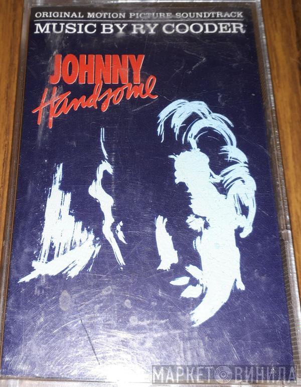 Ry Cooder - Johnny Handsome Original Motion Picture Soundtrack