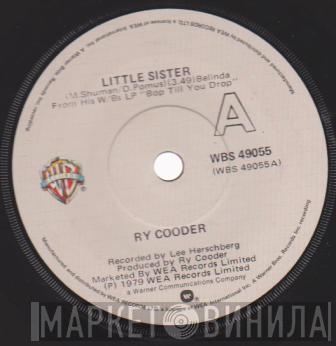  Ry Cooder  - Little Sister