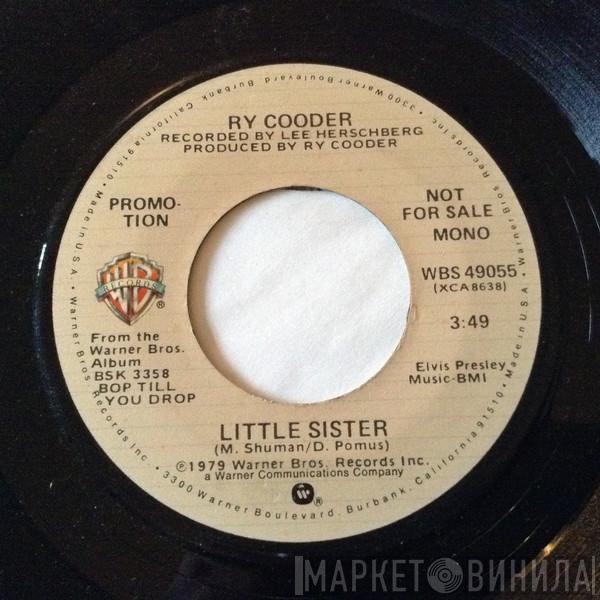  Ry Cooder  - Little Sister