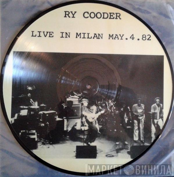 Ry Cooder  - Live In Milan May.4.82