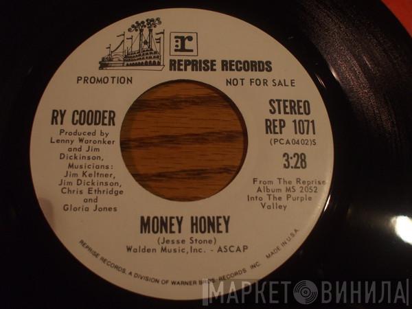  Ry Cooder  - Money Honey