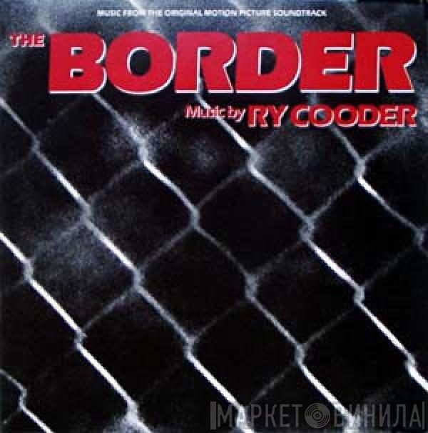  Ry Cooder  - Music From The Original Motion Picture Soundtrack The Border