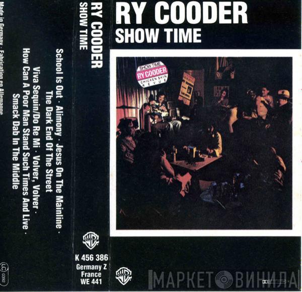 Ry Cooder  - Show Time