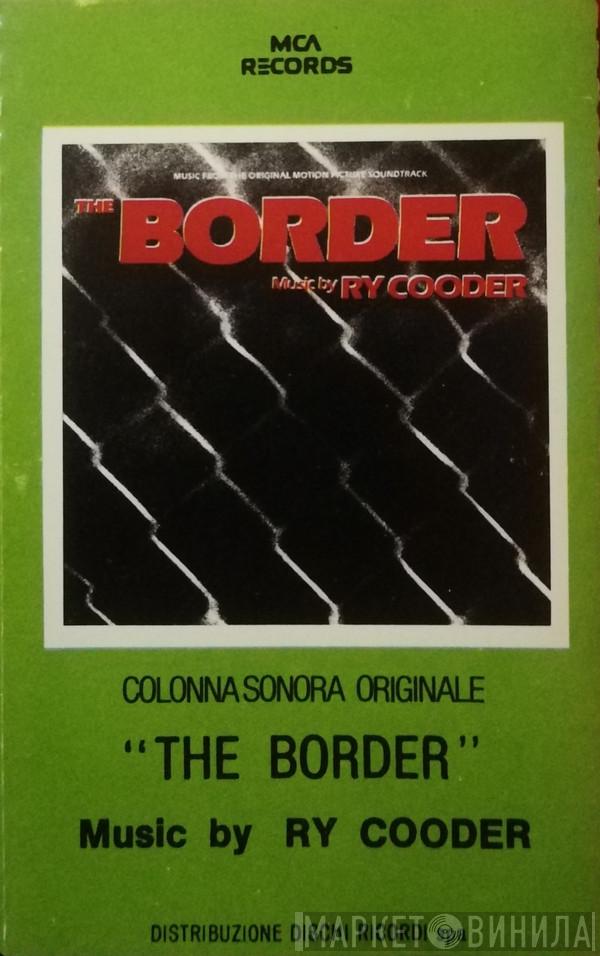  Ry Cooder  - The Border (Colonna Sonora Originale)