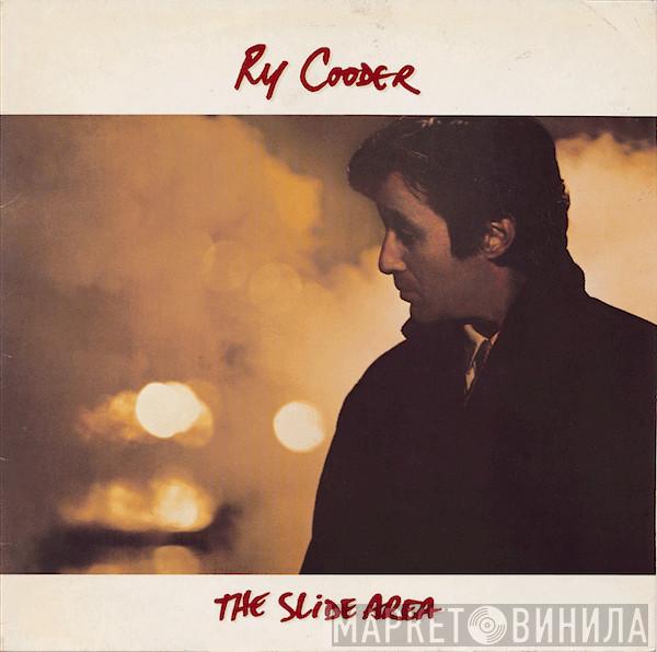  Ry Cooder  - The Slide Area