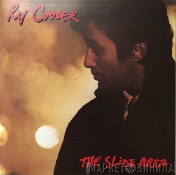  Ry Cooder  - The Slide Area