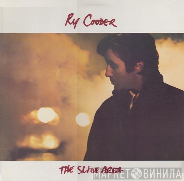  Ry Cooder  - The Slide Area