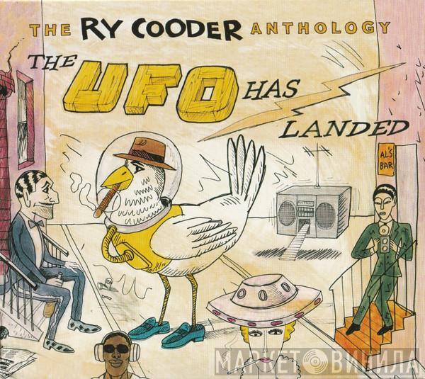 Ry Cooder  - The UFO Has Landed