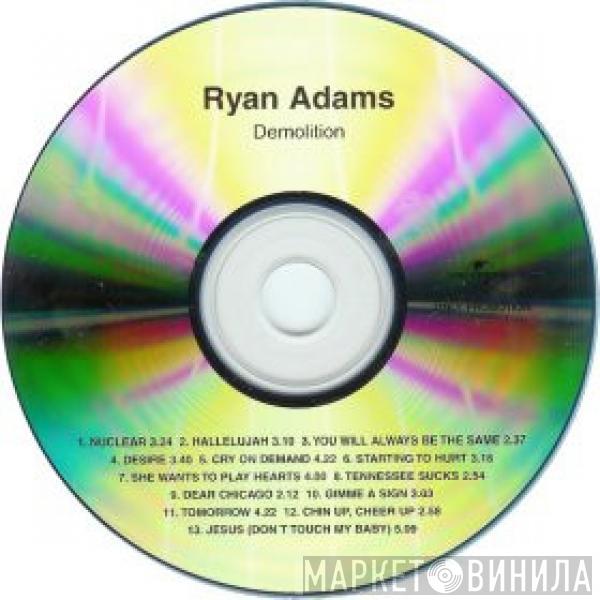  Ryan Adams  - Demolition