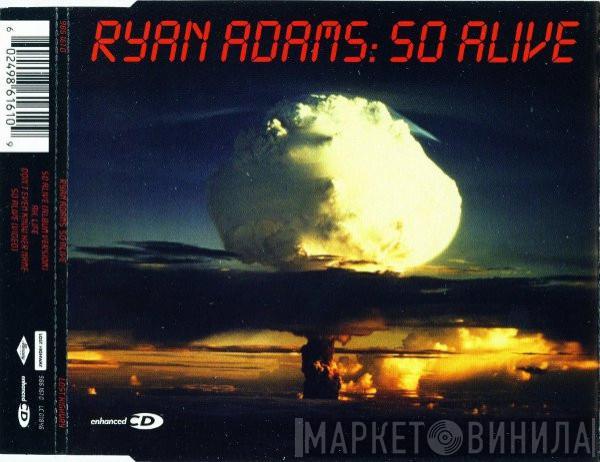 Ryan Adams - So Alive