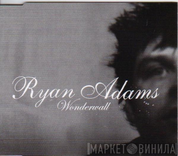 Ryan Adams - Wonderwall