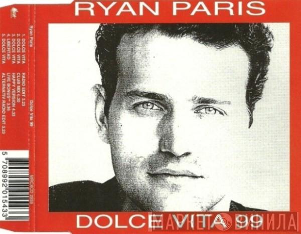  Ryan Paris  - Dolce Vita 99