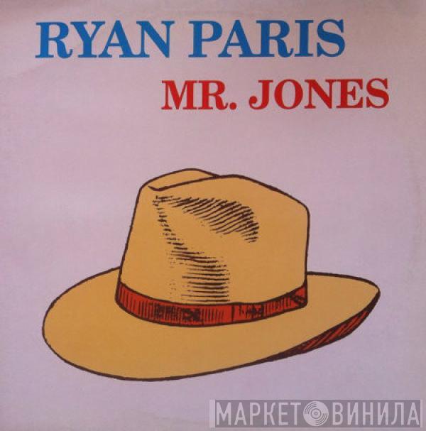 Ryan Paris - Mr. Jones