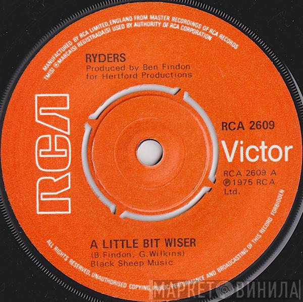 Ryders  - A Little Bit Wiser