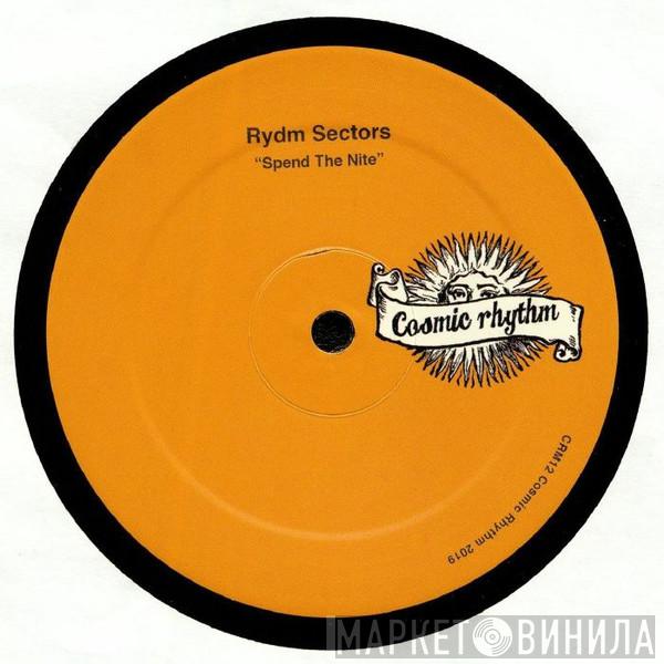Rydm Sectors - Spend The Nite