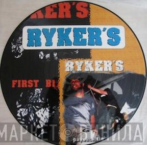 Ryker's - First Blood / Payback Time