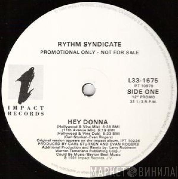 Rythm Syndicate  - Hey Donna (Remixes)