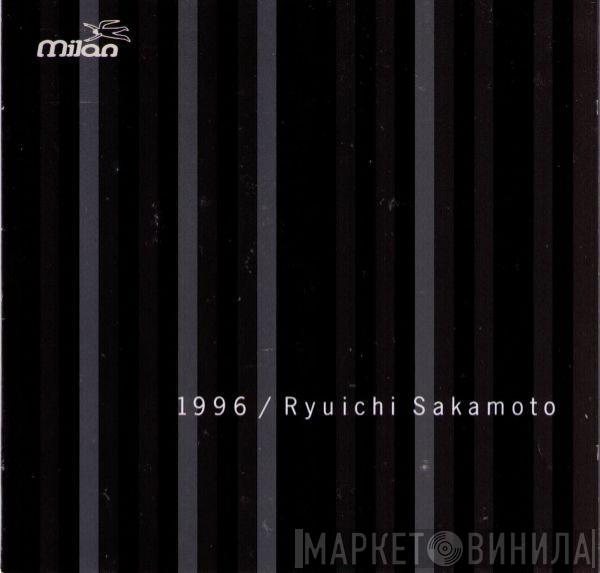 Ryuichi Sakamoto - 1996