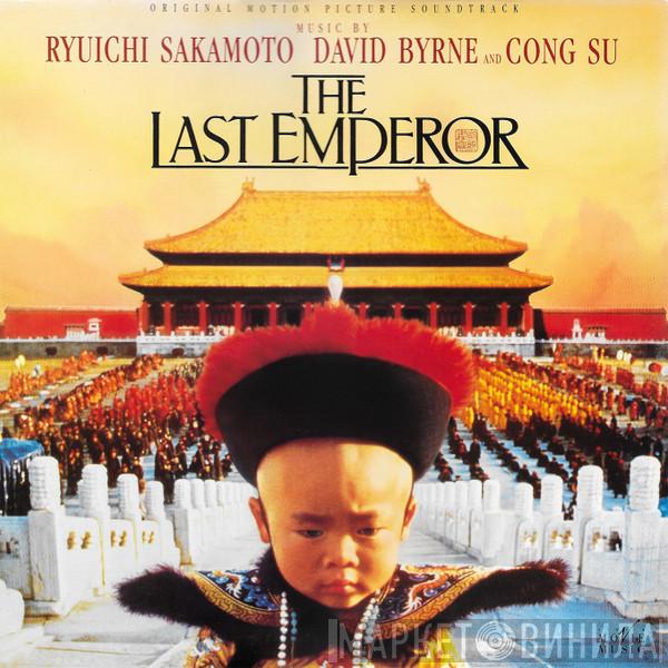 Ryuichi Sakamoto, David Byrne, Cong Su - The Last Emperor