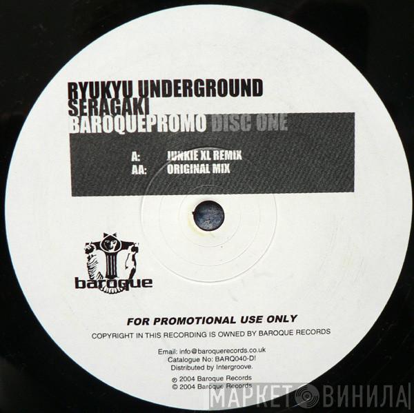 Ryukyu Underground - Seragaki