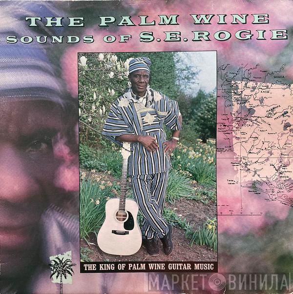 S. E. Rogie - The Palm Wine Sounds Of S.E. Rogie