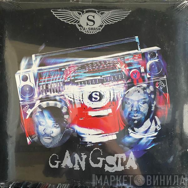S.A. Smash - Gangsta