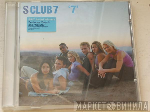 S Club 7 - '7'