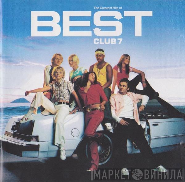 S Club 7 - Best (The Greatest Hits Of S Club 7)