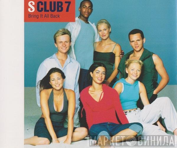  S Club 7  - Bring It All Back = ブリング・イット・オール・バック