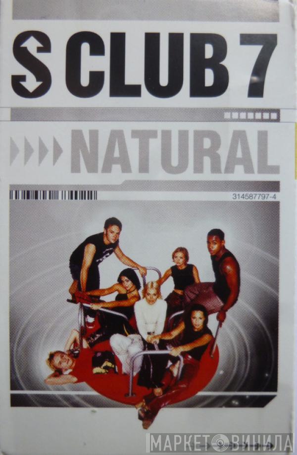  S Club 7  - Natural