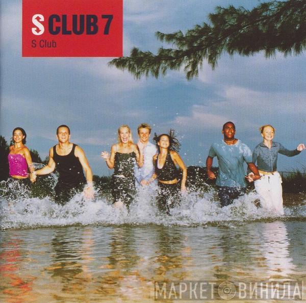  S Club 7  - S Club