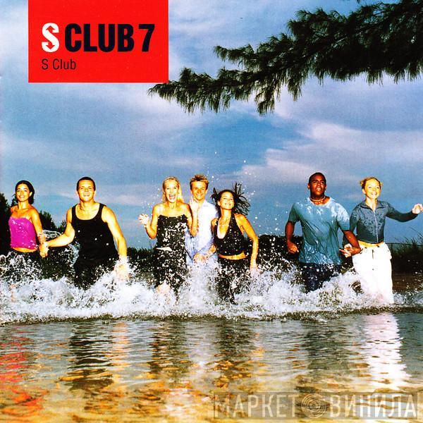 S Club 7 - S Club