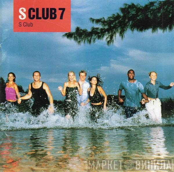  S Club 7  - S Club