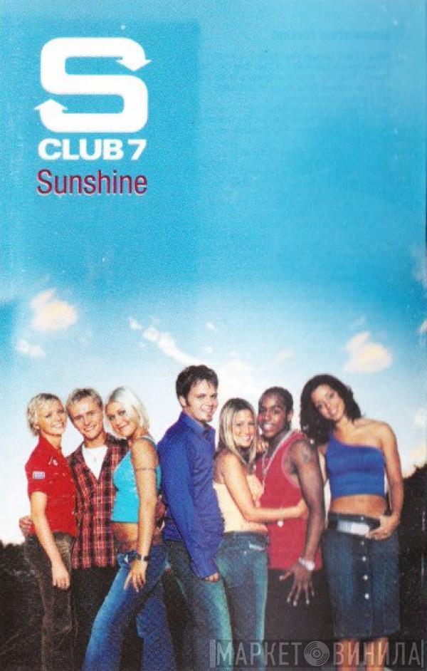  S Club 7  - Sunshine