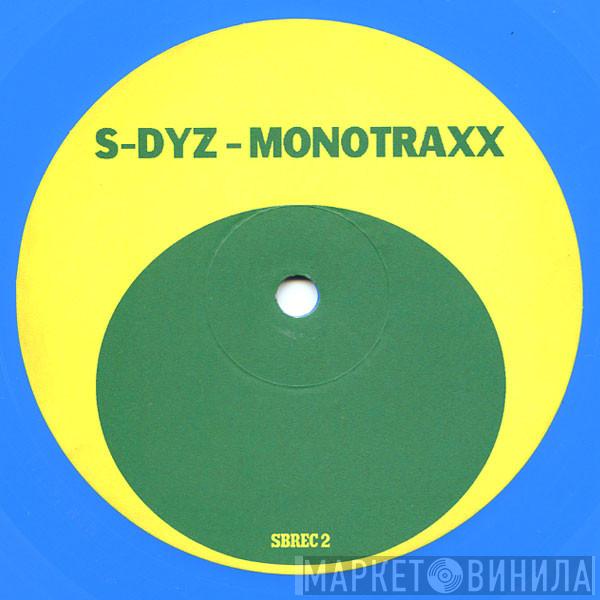 S-Dyz - Monotraxx