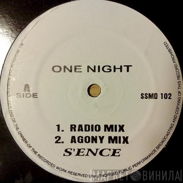 S-Ence  - One Night