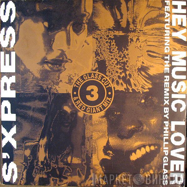 S'Express - Hey Music Lover (The Glass Cut & Red Giant Mix)