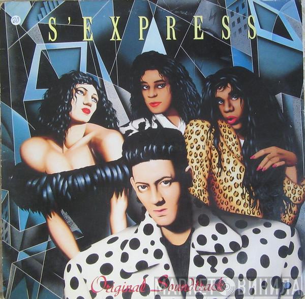  S'Express  - Original Soundtrack