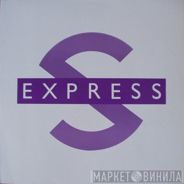  S'Express  - Theme From S-Express (Herbal Tea Casualty Mix)