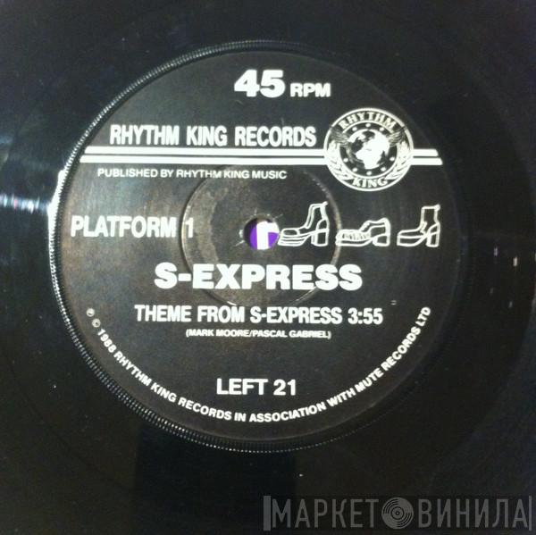  S'Express  - Theme From S-Express