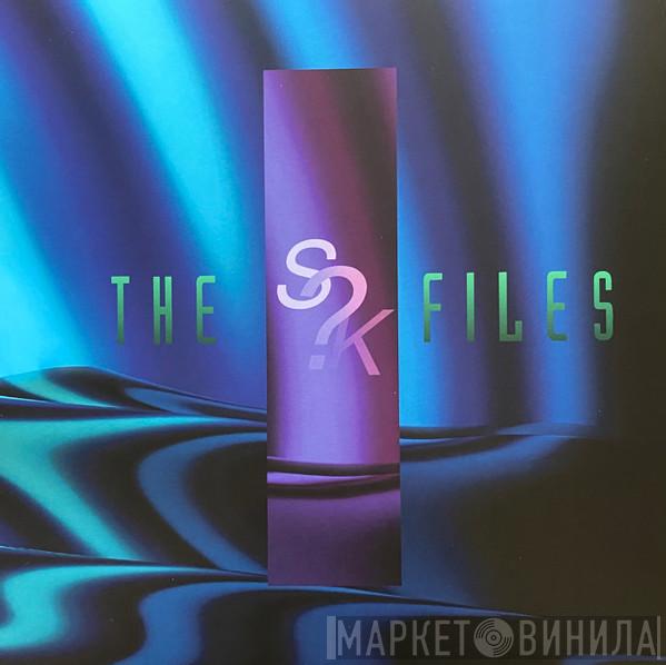 S?K - The S?K Files