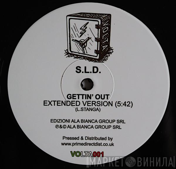  S.L.D.  - Gettin' Out