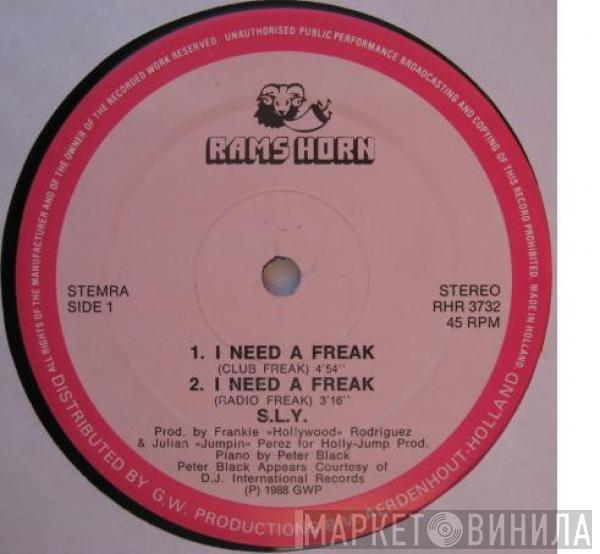 S.L.Y. - I Need A Freak