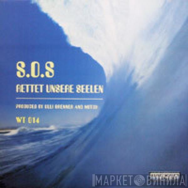 S.O.S.  - Rettet Unsere Seelen