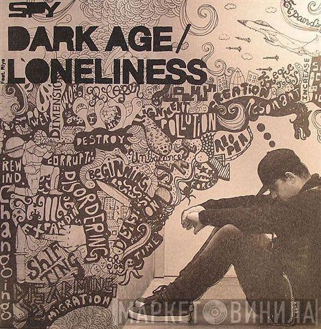 S.P.Y., Riya  - Dark Age / Loneliness